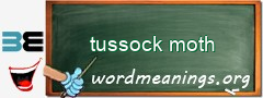 WordMeaning blackboard for tussock moth